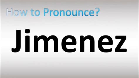 pronounce jimenez in english.